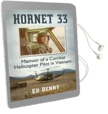 Hornet 33: Memoir of a Combat Helicopter Pilot in Vietnam Audiobook download free by Edward B. Denny