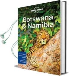 Lonely Planet Botswana & Namibia Audiobook download free by Anthony Ham