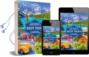 Lonely Planet Pacific Northwest'S Best Trips Audiobook download free by Lonely Planet