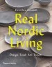 Audiobook Real Nordic Living: Design. Food. Art. Travel. author Dorothea Gundtoft