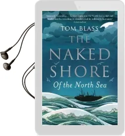 The Naked Shore: Of the North sea Audiobook download free by Tom Blass