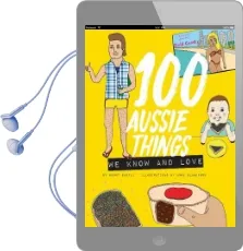 100 Aussie Things we Know and Love Audiobook download free by Bunny Banyai