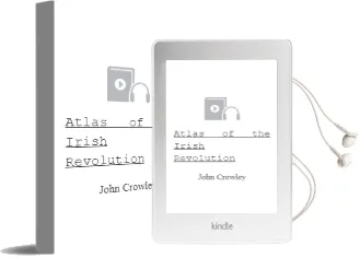 Atlas of the Irish Revolution Audiobook download free by John Crowley