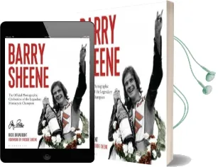 Barry Sheene: The Official Photographic Celebration of the Legendary Motorcycle Champion Audiobook download free by Rick Broadbent