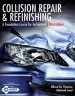 Audiobook Collision Repair and Refinishing: A Foundation Course for Technicians author Alfred Thomas