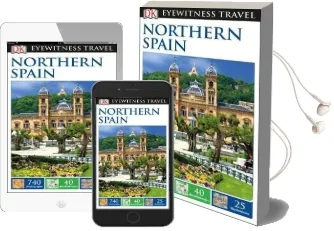 Dk Eyewitness Travel Guide Northern Spain Audiobook download free by Dk