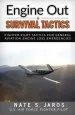 Audiobook Engine out Survival Tactics: Fighter Pilot Tactics for General Aviation Engine Loss Emergencies author Nate Jaros