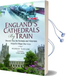 England'S Cathedrals by Train Audiobook download free by Murray Naylor