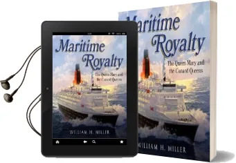Maritime Royalty: The Queen Mary and the Cunard Queens Audiobook download free by William Miller