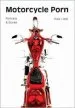 Audiobook Motorcycle Porn: Portraits and Stories author Frank J. Bott