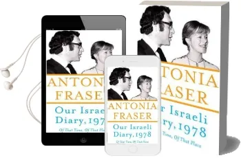 Our Israeli Diary: Of That Time, of That Place Audiobook download free by Antonia Fraser