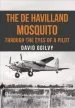 Audiobook The de Havilland Mosquito: Through the Eyes of a Pilot author David Ogilvy