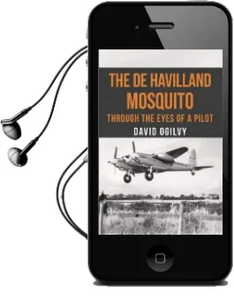 The de Havilland Mosquito: Through the Eyes of a Pilot Audiobook download free by David Ogilvy