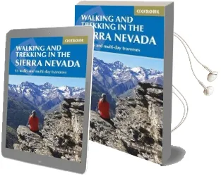 Walking and Trekking in the Sierra Nevada: 38 Walks, Scrambles and Multi-Day Traverses Audiobook download free by Richard Hartley