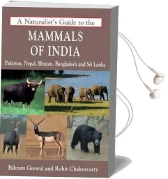 A Naturalist'S Guide to the Mammals of India Audiobook download free by Rohit Chakravarty