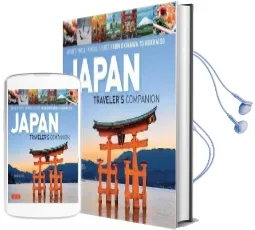 Japan Traveler'S Companion: Japan'S Most Famous Sights From Hokkaido to Okinawa Audiobook download free by Rob Goss