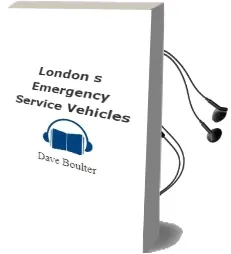 London'S Emergency Service Vehicles Audiobook download free by Dave Boulter