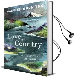 Love of Country: A Hebridean Journey Audiobook download free by Madeleine Bunting