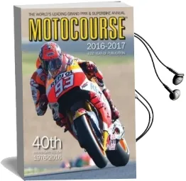 Motocourse Annual 2016: The World'S Leading Grand Prix & Superbike Annual 2016 Audiobook download free by Neil Spalding