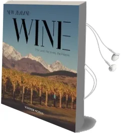 New Zealand Wine: The Land, the Vines, the People Audiobook download free by Warren Moran