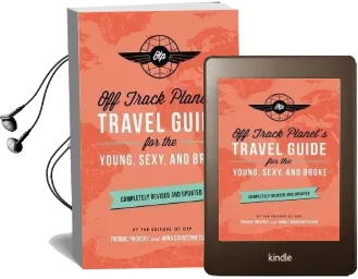 Off Track Planet'S Travel Guide for the Young, Sexy, and Broke: Completely Revised and Updated Audiobook download free by Off Track Planet