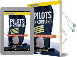 Pilots in Command: Your Best Trip, Every Trip Audiobook download free by Kristofer Pierson