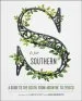 Audiobook S is for Southern: A Guide to the South, From Absinthe to Zydeco author David Dibenedetto