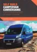 Audiobook Self Build Campervan Conversions: A Guide to Converting Everyday Vehicles Into Campervans & Motorhomes author Kenny Biggin