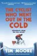 Audiobook The Cyclist who Went out in the Cold: Adventures Along the Iron Curtain Trail author Tim Moore
