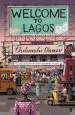 Audiobook Welcome to Lagos author Chibundu Onuzo