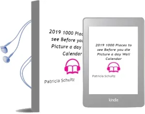 2019 1000 Places to see Before you die Picture-A-Day Wall Calendar Audiobook download free by Patricia Schultz