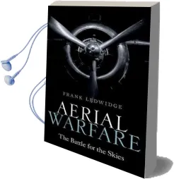 Aerial Warfare: The Battle for the Skies Audiobook download free by Frank Ledwidge