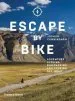 Audiobook Escape by Bike: Adventure Cycling, Bikepacking and Touring Off-Road author Joshua Cunningham