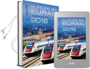 Europe by Eurail 2018: Touring Europe by Train Audiobook download free by Laverne Ferguson Kosinski