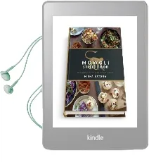 Mowgli Street Food: Stories and Recipes From the Mowgli Street Food Restaurants Audiobook download free by Nisha Katona