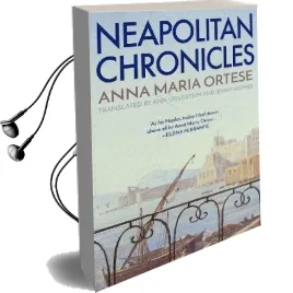 Neapolitan Chronicles Audiobook download free by Ana Maria Ortese