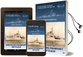 Niszczyciel Eskortowy orp Slazak Audiobook download free by Mariusz Borowiak