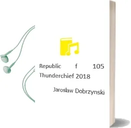 Republic F-105 Thunderchief 2018 Audiobook download free by Jaroslaw Dobrzynski