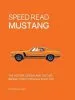 Audiobook Speed Read Mustang: The History, Design and Culture Behind Ford'S Original Pony car author Donald Farr