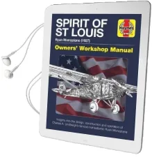 Spirit of st Louis Manual: Charles a. Lindbergh'S Famous Transatlantic Ryan Monoplane Audiobook download free by Leo Marriott