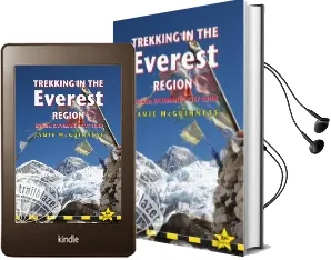 Trekking in the Everest Region: Practical Guide With 27 Detailed Route Maps & 52 Village Plans, Includes Kathmandu City Guide Audiobook download free by Jamie Mcguinness