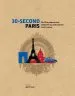 Audiobook 30-Second Paris: The 50 key Elements That Shaped the City, Each Explained in Half a Minute author John Flower