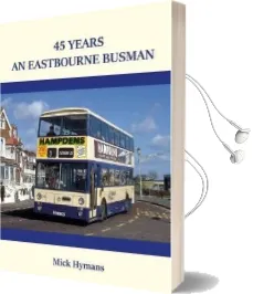 45 Years an Eastbourne Busman Audiobook download free by Mick Hymans
