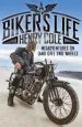 Audiobook A Biker'S Life: Misadventures on (And Off) two Wheels author Henry Cole