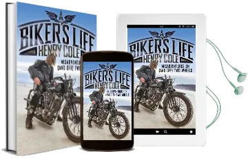 A Biker'S Life: Misadventures on (And Off) two Wheels Audiobook download free by Henry Cole