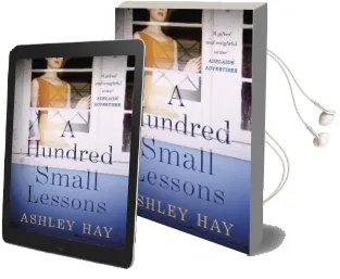 A Hundred Small Lessons Audiobook download free by Ashley Hay