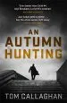 Audiobook An Autumn Hunting author Tom Callaghan