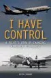 Audiobook I Have Control: A Pilot'S View of Changing Airliner Technology author Keith Spragg