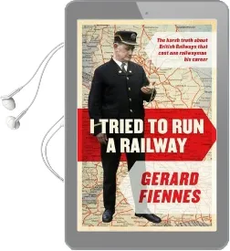 I Tried to run a Railway Audiobook download free by Gerard Fiennes