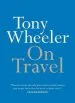 Audiobook On Travel author Tony Wheeler